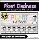 Spring Bulletin Board Set & Craftivity- Plant Kindness!