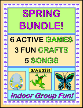 Preview of "Spring Bundle!" - Active Games, Crafts, and Songs for Indoor Fun!