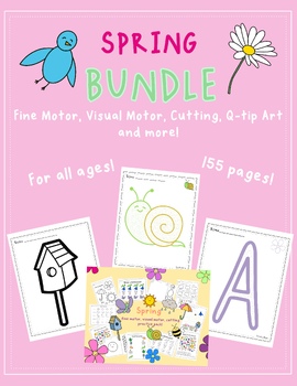 Preview of Spring Bundle! Fine Motor, Visual Motor, Cutting, Q-tip art, & more!