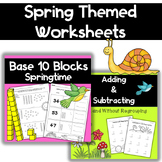 Spring Bundle Worksheets Place Value, Adding and Subtracti