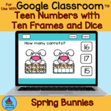 Spring Bunnies Teen Numbers with Ten Frames and Dice for G
