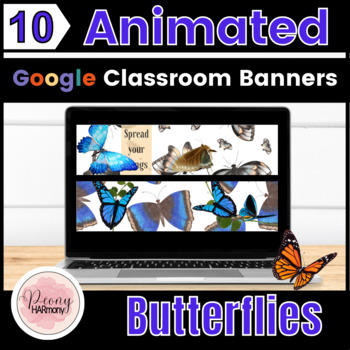 Preview of Spring Butterflies GOOGLE Classroom Banners | 10 ANIMATED Headers