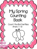 Spring Butterfly Counting Booklet Numbers 1 to 10