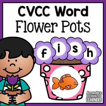 Spring CVCC Word Building Activity by Amanda's Little Learners | TpT