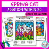 Spring Cat Color By Number Addition Within 10, 15, 20 | Spring Math Activity