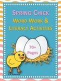 Spring Chick Word Work & Literacy Activities