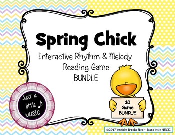 Preview of Spring Chick - Rhythm & Melody Reading Practice Game BUNDLE