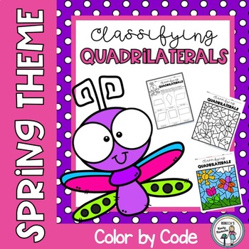 Preview of Spring Classifying Quadrilaterals Color by Code 