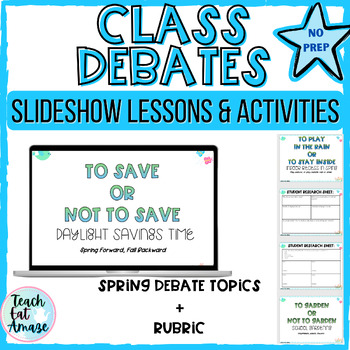 Preview of Spring Classroom Debate Lesson and Activities WITH Rubric | Editable