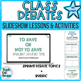 Spring Classroom Debate Lesson and Activities WITH Rubric 