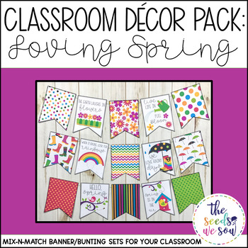 Spring Classroom Decorations by The Seeds We Sow | TpT