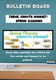 Spring Cleaning Bulletin Board- Growth Mindset