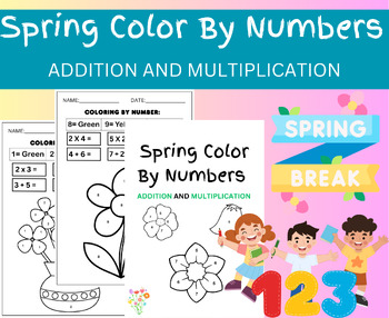 Preview of Spring Color By Numbers Addition and Multiplication