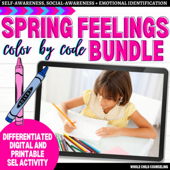 Preview of Spring Color by Code Emotions and Feelings Digital and Print SEL Activity BUNDLE