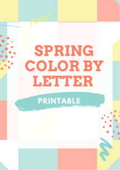 Preview of Spring Color by Letter