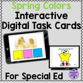 Preview of Spring Colors Digital Interactive Task Cards for Special Ed Distance Learning