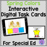 Spring Colors Digital Interactive Task Cards for Special E