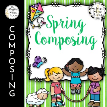Preview of Spring Composing - Composition Activities for Elementary Music #musiccrewspring