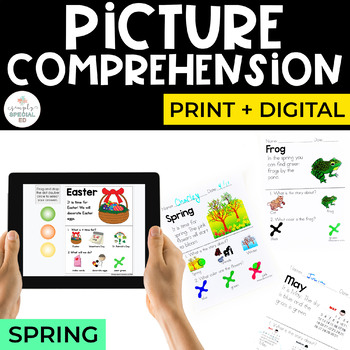 Preview of Spring Comprehension | Print + Digital Picture Comprehension for Special Ed