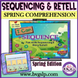 Spring Comprehension Sequencing and Story Retell BOOM CARD