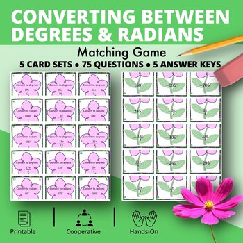 Preview of Spring: Converting Between Degrees and Radians Matching Games