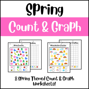 Preview of Spring: Count & Graph Worksheets