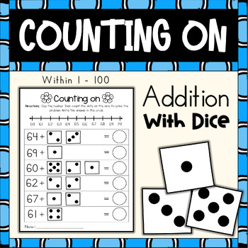 Preview of Spring Counting On Addition with Dice Worksheets  | Within 1 - 100