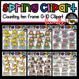 Spring, Counting Ten Frames 0-10 Clipart Bundle
