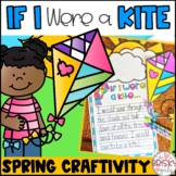 Spring Craftivity | If I Were a Kite