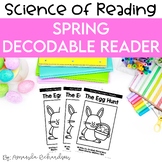Spring Decodable Reader, Easter Decodable Reader Kindergarten