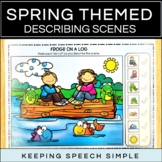 Spring Describing Scenes for Language Development