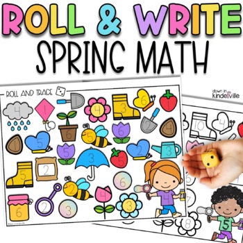Preview of Spring Dice Activities: Roll & Color, Roll & Write, Trace, & Cover Math Centers
