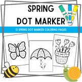 Spring Dot Marker Coloring Pages (12 pages)
