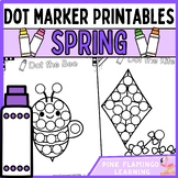 Spring Dot Marker Printables No Prep for Preschool and Kin