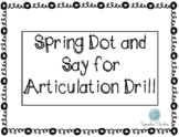 Spring Dot and Say