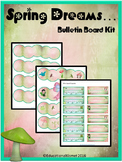 Spring Dreams... Bulletin Board Kit