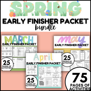 Preview of Spring Early Finisher BUNDLE: March, April, and May Fun Morning Worksheets