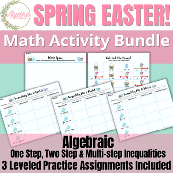 Preview of Spring Easter 3 Tiered Cut & Paste Bundle // One, Two & Multistep Inequalities