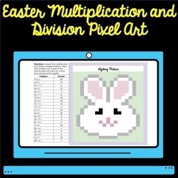 Preview of Spring Easter Bunny Multiplication and Division Pixel Art Mystery Picture