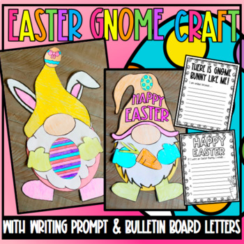 Preview of Spring Easter Craft & Bulletin Board Materials- Bunny Gnomes with Writing Prompt