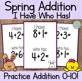 Preview of Spring (Easter) Game Addition I Have Who Has - Kindergarten, VPK, 1st Grade