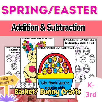 Preview of Spring/Easter Math CRAFTS | Basket Egg - Easter Bunny | Addition & Subtraction