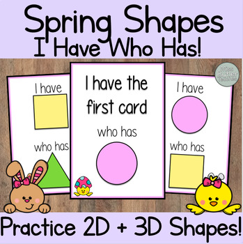 Preview of Spring (Easter) Shapes I Have Who Has Game - Kindergarten, VPK, 1st Grade