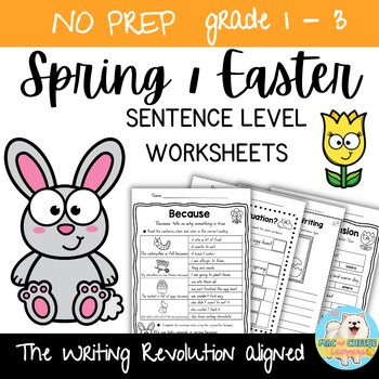 Preview of Spring/Easter Themed The Writing Revolution® Worksheets | Sentence Level