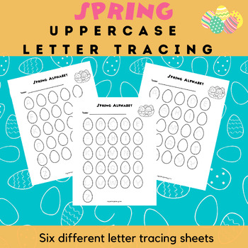 Preview of Spring/ Easter Uppercase Letter Tracing Worksheets, Differentiate Handwriting