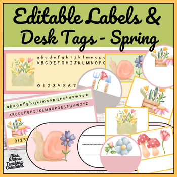 Preview of Spring Editable Classroom Labels & Desk Tags & Spring Classroom Decor