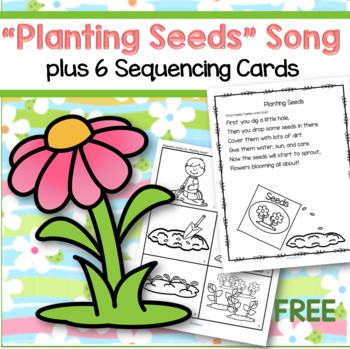 Preview of Planting Seeds Song and Sequencing Cards Activity Spring FREE
