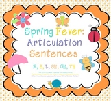Spring Fever: Articulation Sentences Pack (R,S,L,SH,CH,TH)