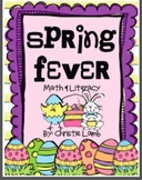 Spring Fever! {Easter and Spring Themed Math, Literacy & Art}