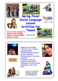 Spring Fever - Social Language Lesson Activities for Teens